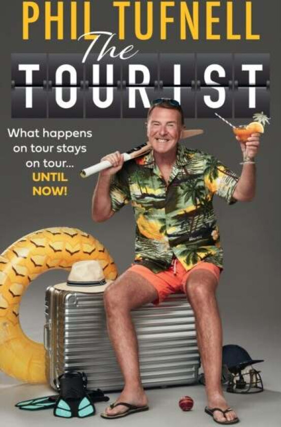 The Tourist av Phil Tufnell