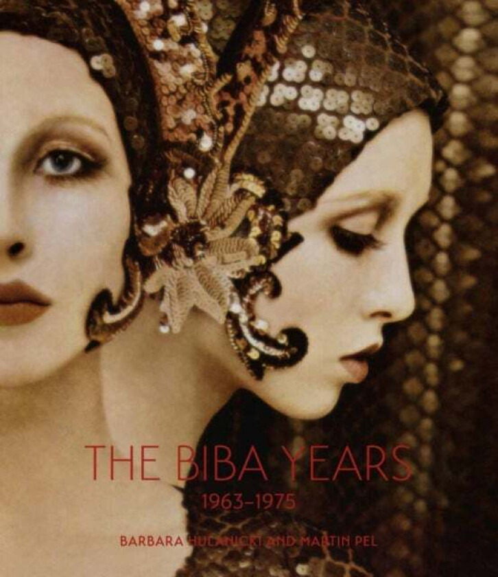 The Biba Years av Barbara Hulanicki, Martin Pel