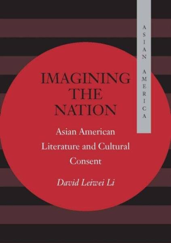 Imagining the Nation av David Leiwei Li