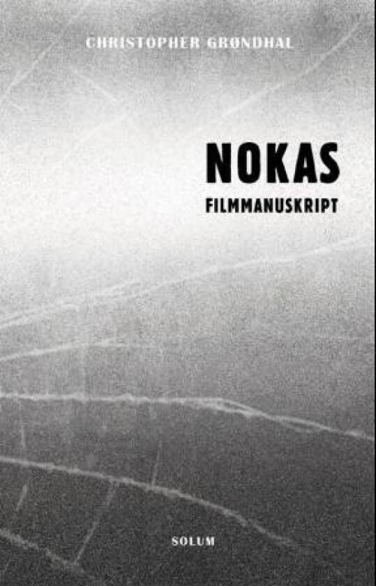 Nokas av Christopher F-B Grøndahl