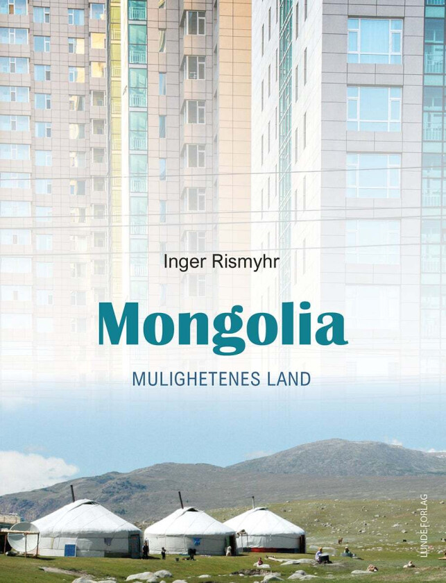 Mongolia av Inger Rismyhr