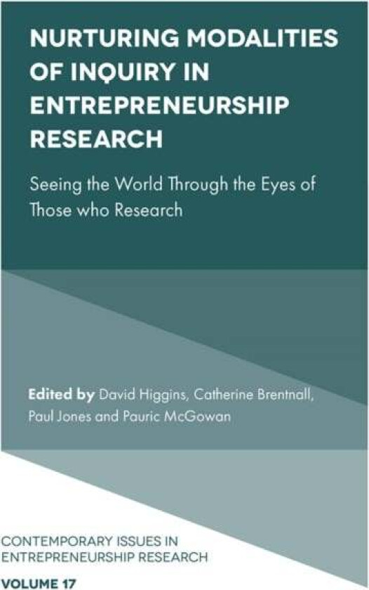Nurturing Modalities of Inquiry in Entrepreneurship Research