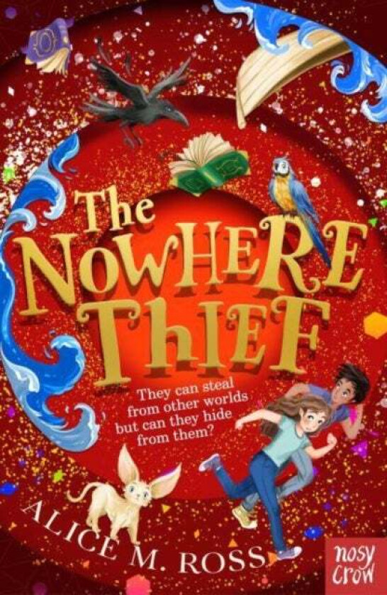 The Nowhere Thief av Alice M. Ross