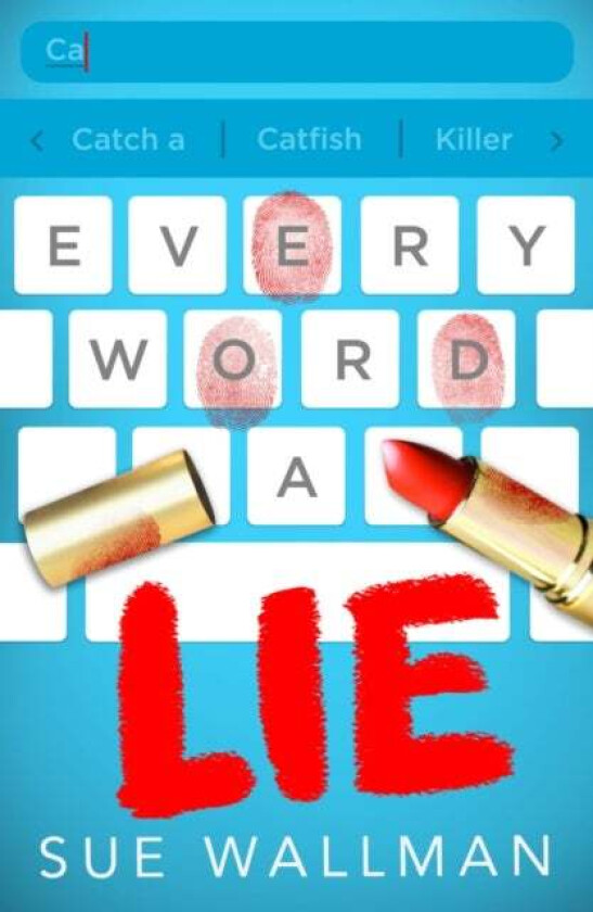 Every Word A Lie av Sue Wallman