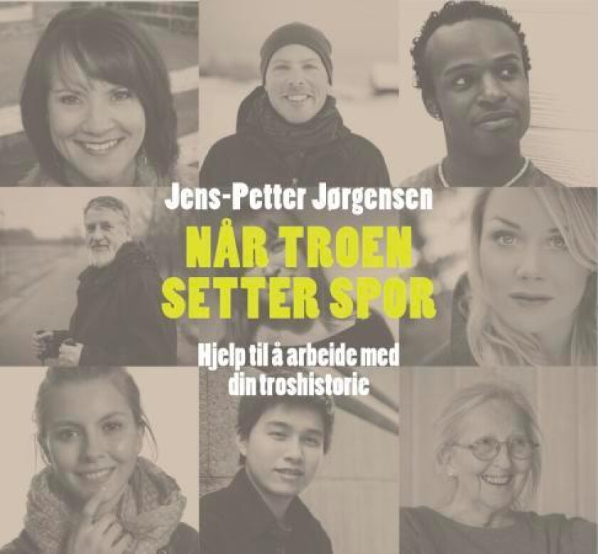 Når troen setter spor av Jens-Petter Jørgensen