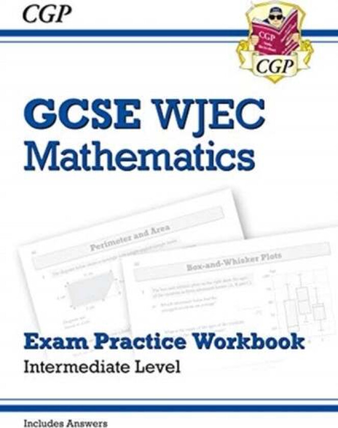 WJEC GCSE Maths Exam Practice Workbook: Intermediate (includes Answers) av CGP Books