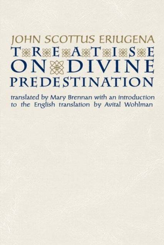 Treatise on Divine Predestination av John Scottus Eriugena