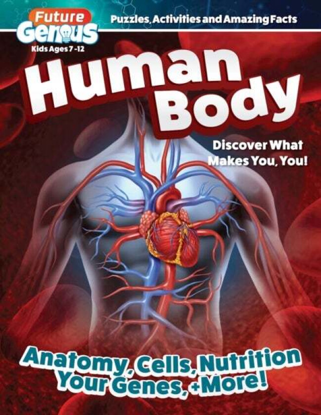Future Genius: Human Body av Editors of Happy Fox Books