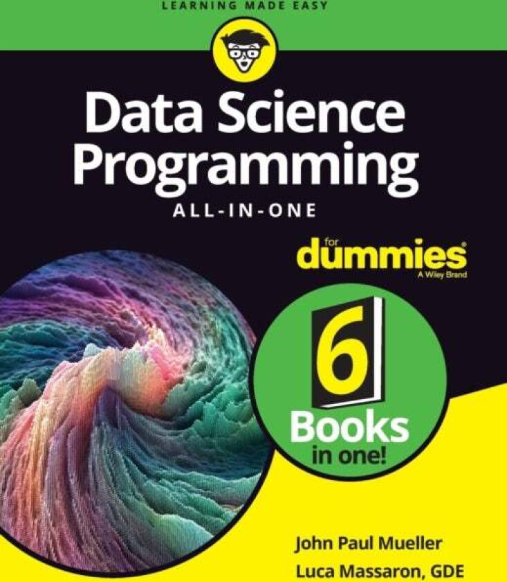 Data Science Programming All-in-One For Dummies av John Paul (Indiana University of Pennyslvania) Mueller, Luca Massaron