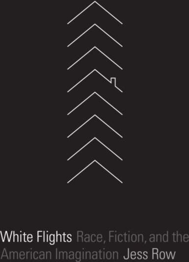 White Flights av Jess Row