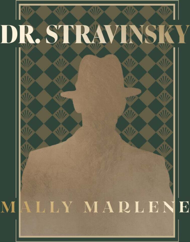 Dr. Stravinsky av Mally Marlene