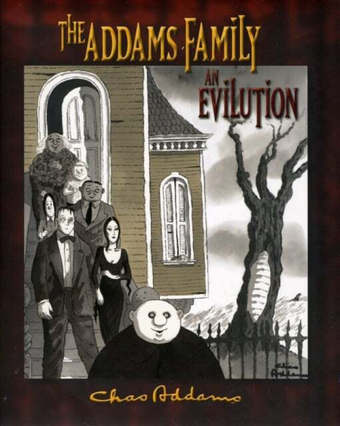 Addams Family the an Evilution av H.Kevin Miserocchi