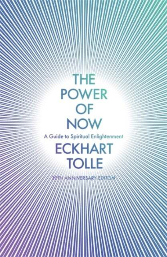 The power of now av Eckhart Tolle