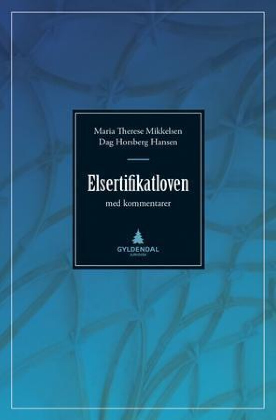Elsertifikatloven av Dag Horsberg Hansen, Maria Therese Mikkelsen