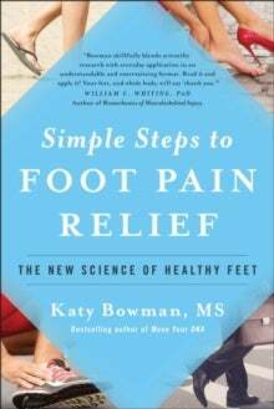 Simple Steps to Foot Pain Relief av Katy Bowman