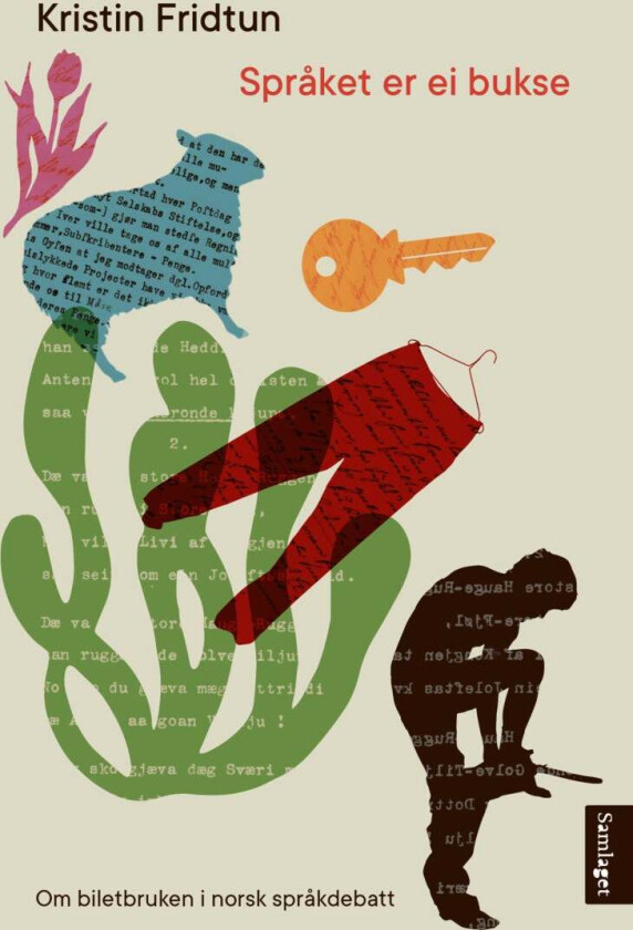 Språket er ei bukse av Kristin Fridtun