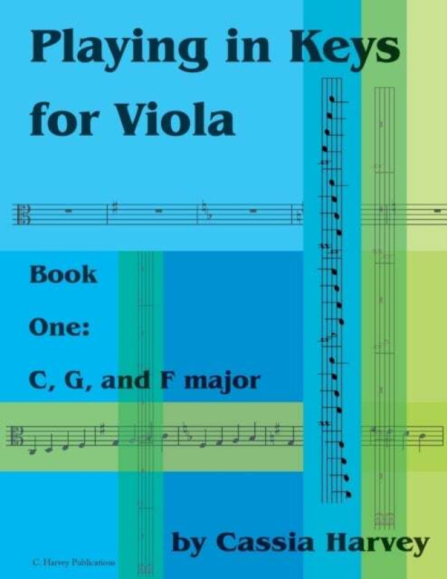 Playing in Keys for Viola, Book One av Cassia Harvey