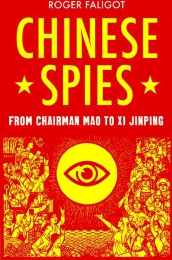 Chinese Spies av Roger Faligot