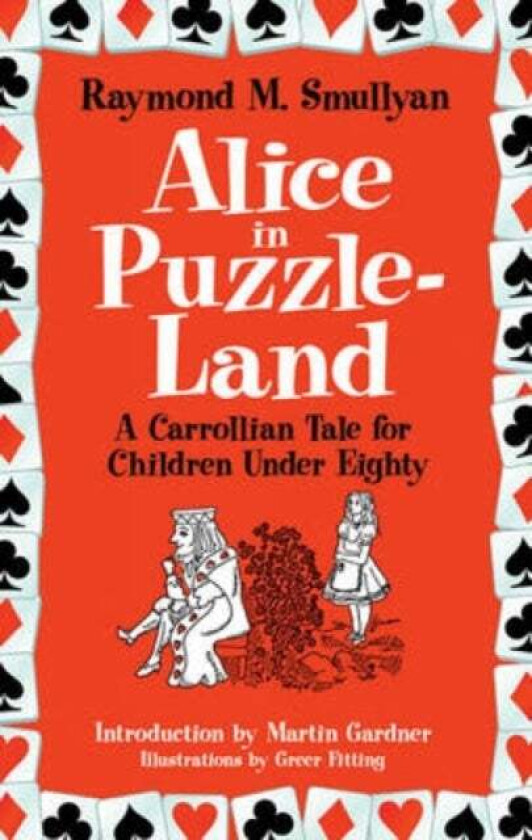 Alice in Puzzle-Land av Raymond M. Smullyan