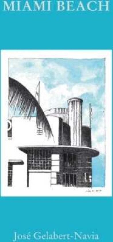 Miami Beach av Jose Grlabert-Navia