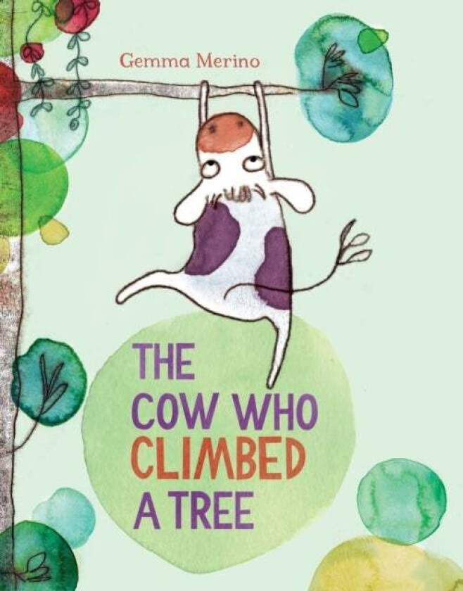 The Cow Who Climbed a Tree av Gemma Merino