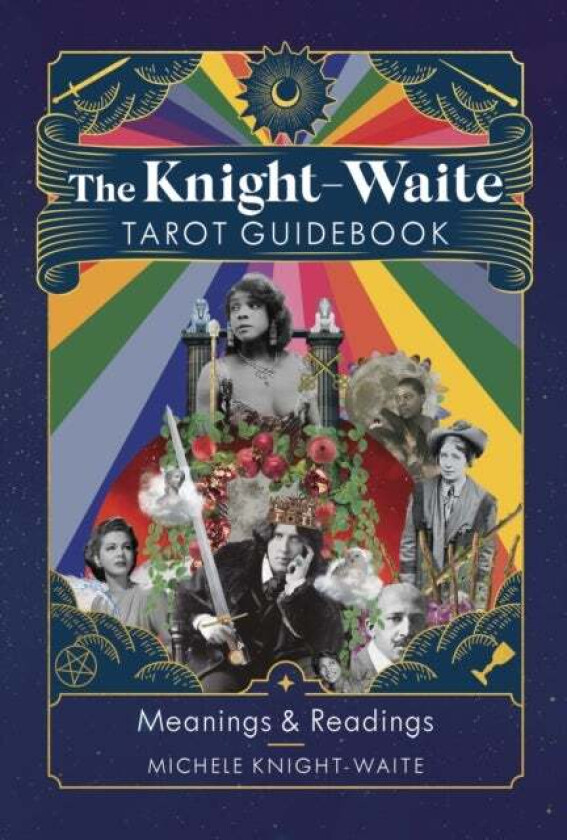The Knight-Waite Tarot Guidebook av Michele Knight-Waite