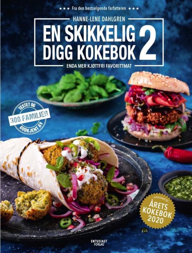 En skikkelig digg kokebok 2 av Hanne-Lene Dahlgren