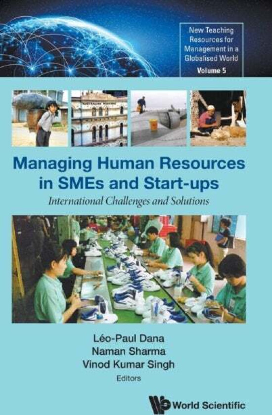 Managing Human Resources In Smes And Start-ups: International Challenges And Solutions