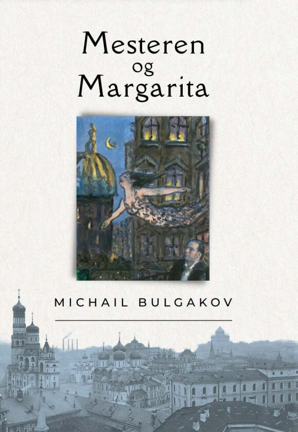 Mesteren og Margarita av Mikhail Bulgakov