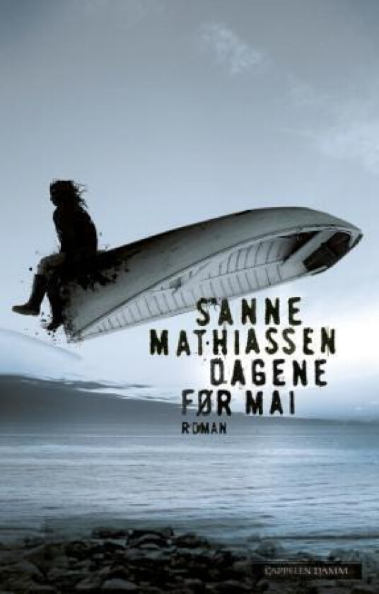 Dagene før mai av Sanne Mathiassen