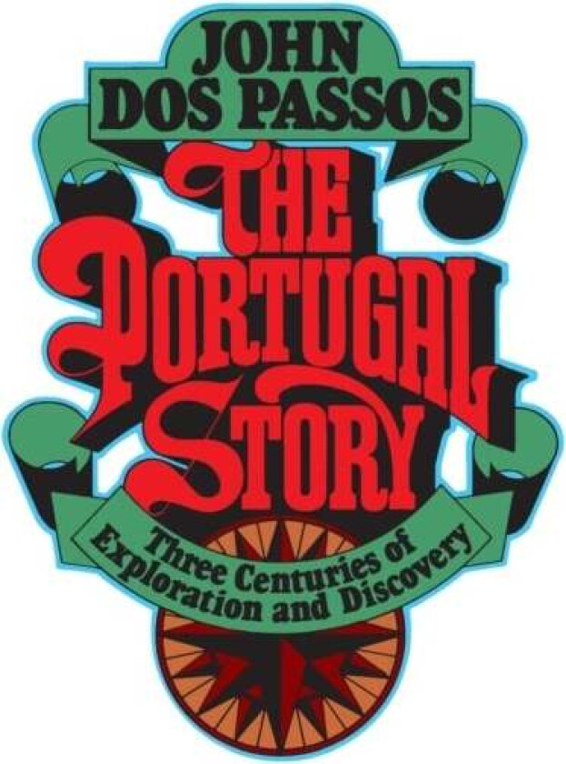 The Portugal Story av John Dos Passos