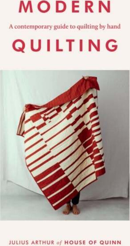 Modern Quilting av Julius Arthur