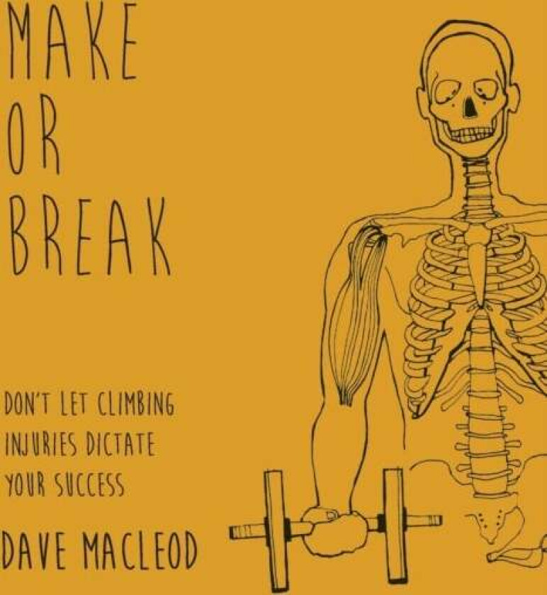 Make or Break av Dave MacLeod