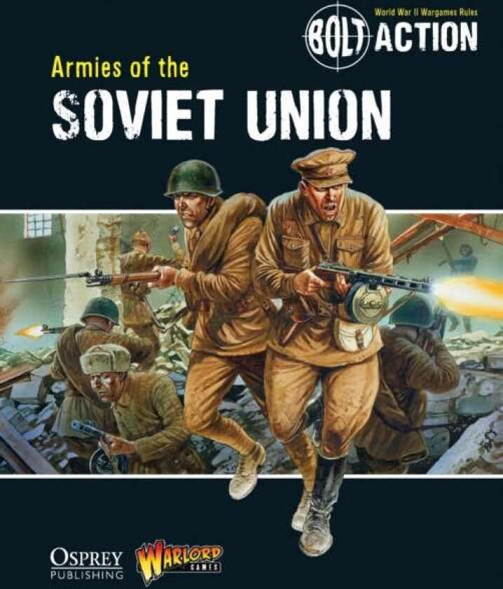Bolt Action: Armies of the Soviet Union av Warlord Games, Andy Chambers