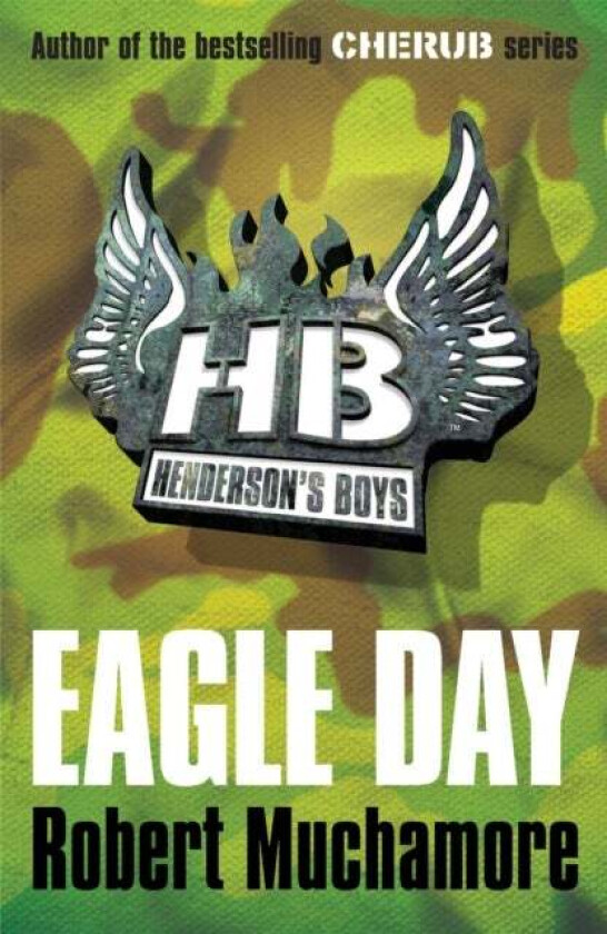 Henderson's Boys: Eagle Day av Robert Muchamore