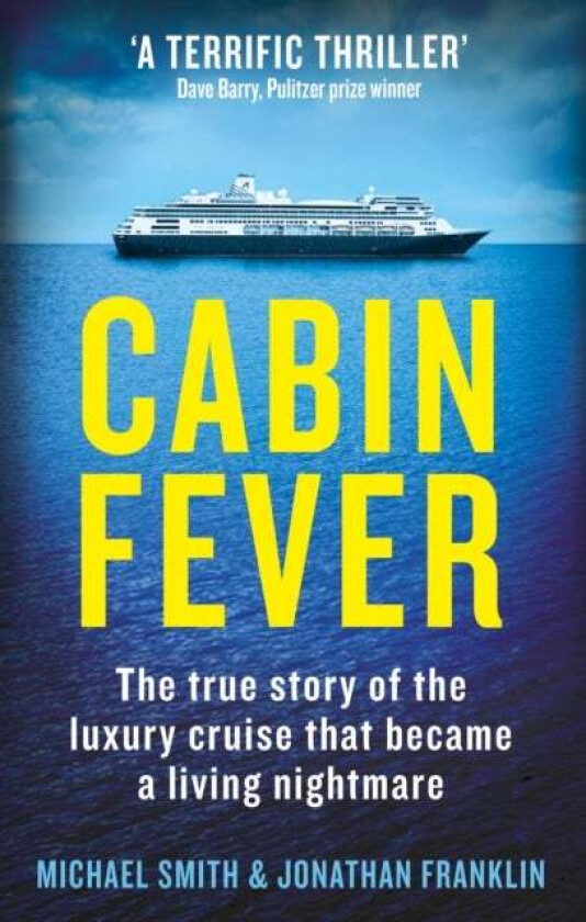 Cabin Fever av Michael Smith, Jonathan Franklin