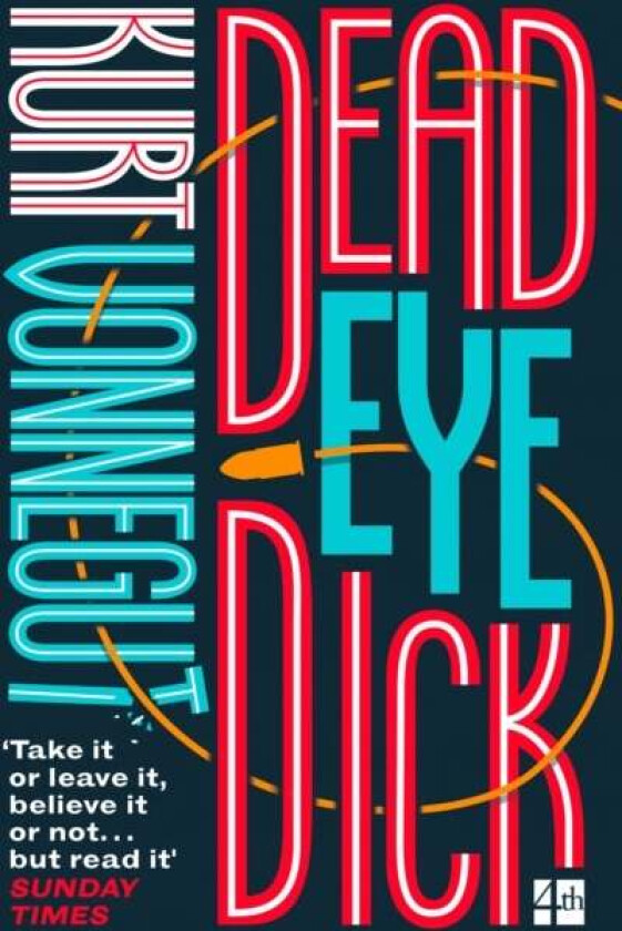 Deadeye Dick av Kurt Vonnegut