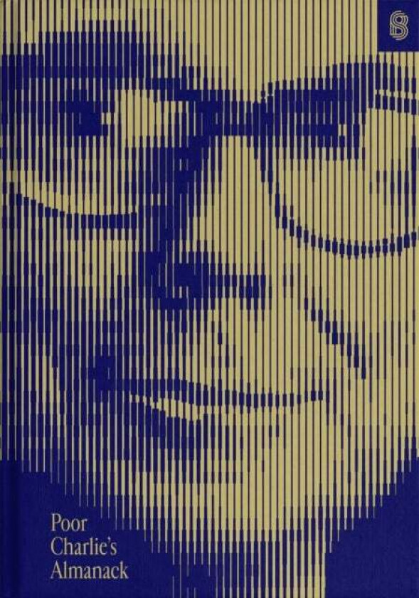 Poor Charlie's Almanack av Charles T. Munger