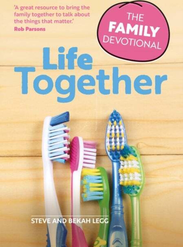 Life Together av Steve Legg, Bekah Legg
