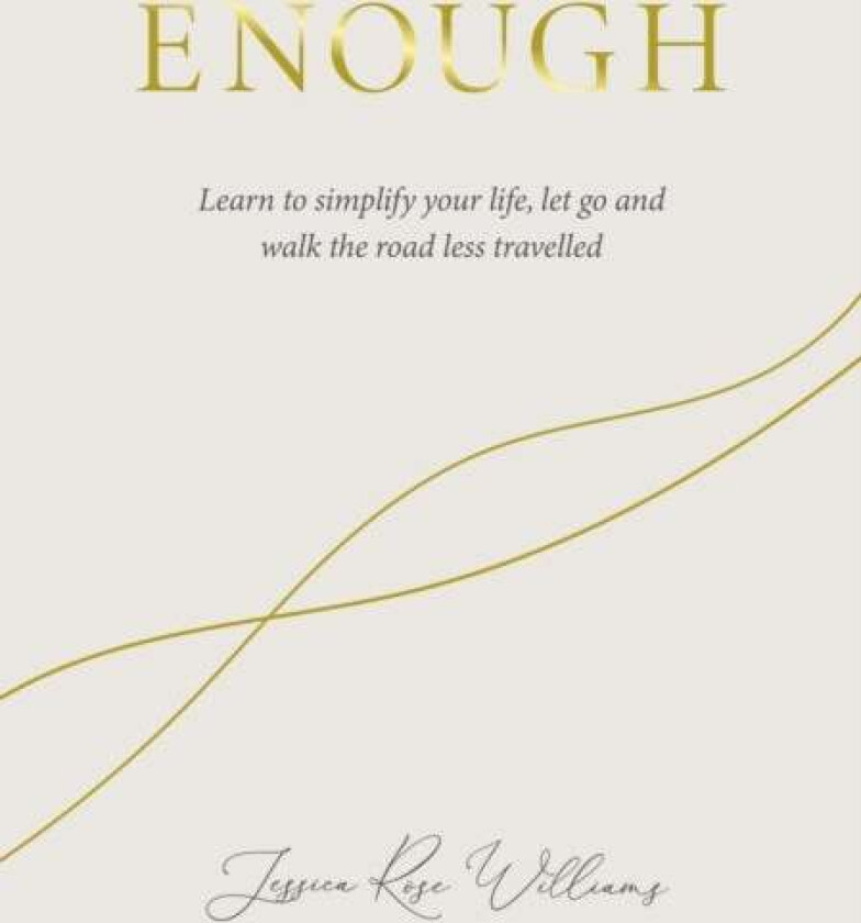Enough av Jessica Rose Williams