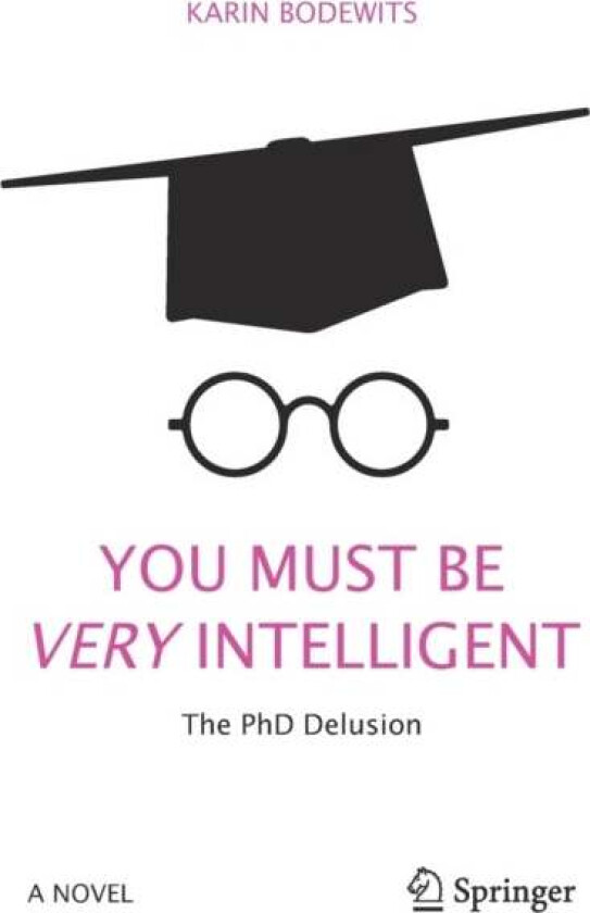 You Must Be Very Intelligent av Karin Bodewits
