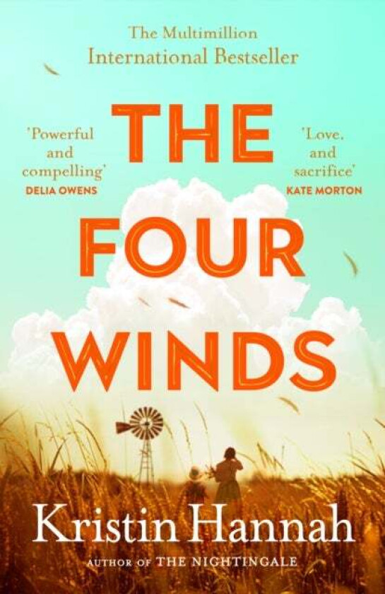 The Four Winds av Kristin Hannah