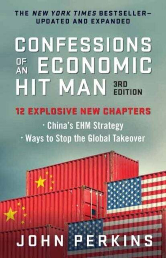 Confessions of an Economic Hit Man, 3rd Edition av John Perkins