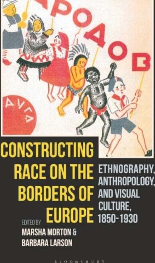 Constructing Race on the Borders of Europe
