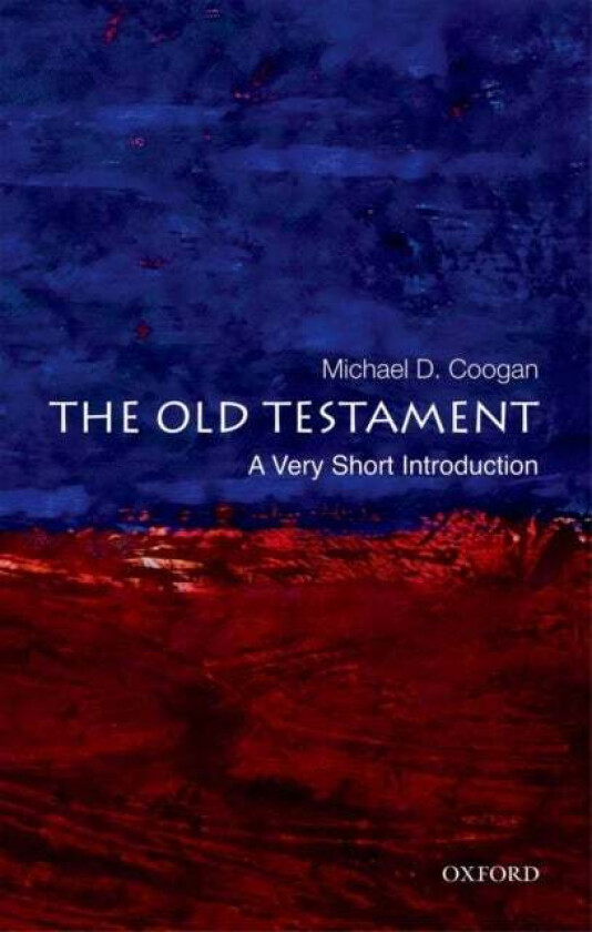 The Old Testament: A Very Short Introduction av Michael D. (Professor of Religious Studies Professor of Religious Studies Stonehill College) Coogan