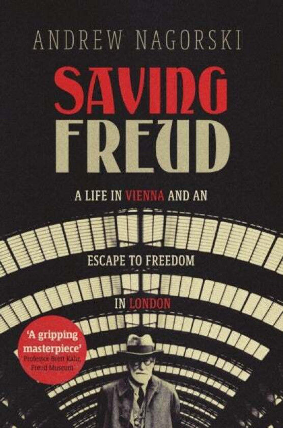 Saving Freud av Andrew Nagorski
