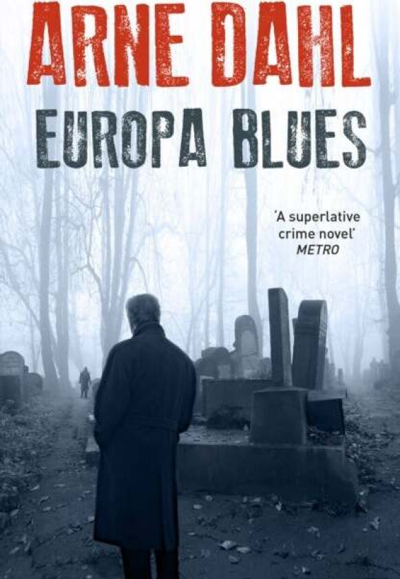 Europa Blues av Arne Dahl