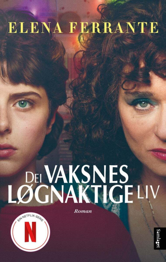 Dei vaksnes løgnaktige liv av Elena Ferrante