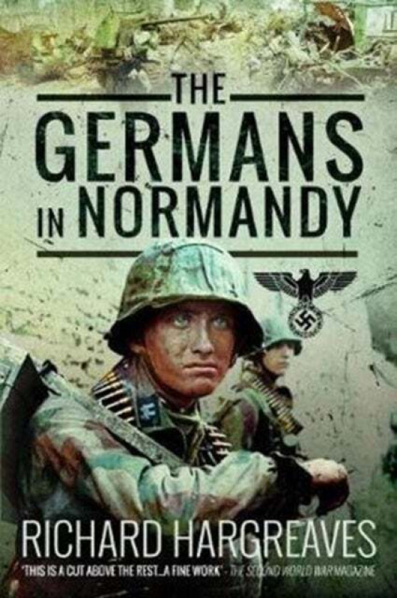 The Germans in Normandy av Richard Hargreaves