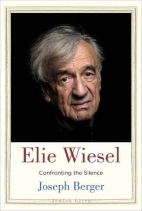 Elie Wiesel av Joseph Berger